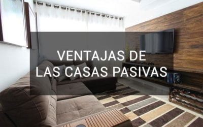 Ventajas de una Casa Pasiva